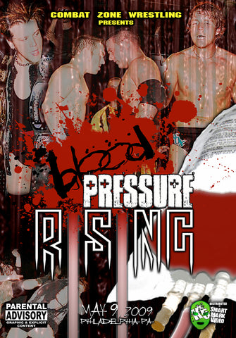 CZW "Blood Pressure Rising" 5/09/2009 DVD