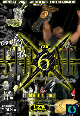 CZW "Only The Strong" 2/05/2005 DVD