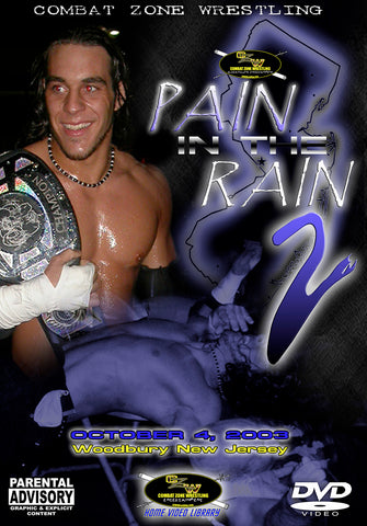 CZW "Pain In The Rain 2" 10/04/2003 DVD