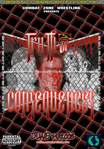 CZW "Truth Or Consequences" 6/14/2003 DVD