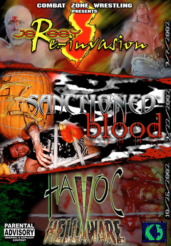 CZW "Jersey Re Invasion" & "Sanctioned In Blood" & "Havoc In Hellaware" 9/7/2002 & 9/22/2002 & 10/26/2002 DVD